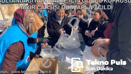 Sultandağı’nda Gazze İçin Gönül Köprüsü: Hayır Çarşısı Dualarla Açıldı