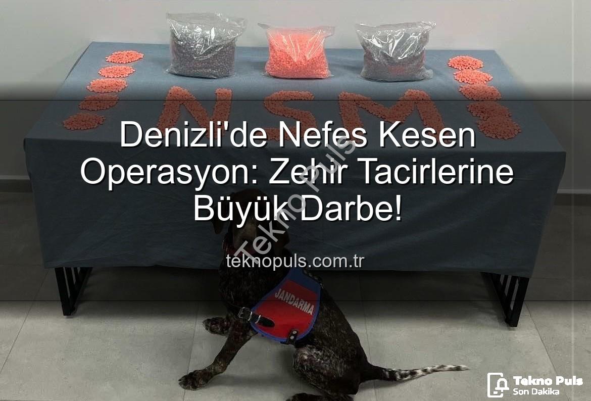 uyuşturucu hap operasyonu - Denizli'de Nefes Kesen Operasyon: Zehir Tacirlerine Büyük Darbe!