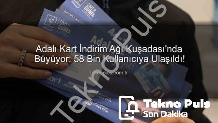 Adalı Kart İndirim Ağı Kuşadası’nda Büyüyor: 58 Bin Kullanıcıya Ulaşıldı!