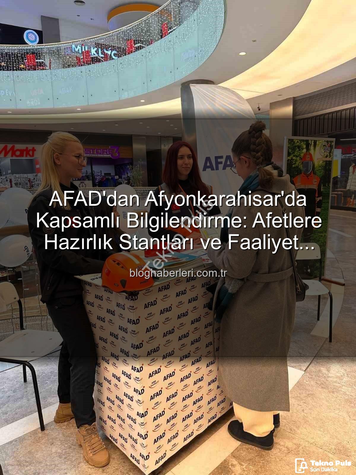 AFAD Afyonkarahisar - AFAD Afyonkarahisar'da Kapılarını Araladı: Afet Bilinci ve Kurumsal Faaliyetler Halkla Buluştu