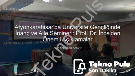 Afyonkarahisar’da Üniversite Gençliğinde İnanç ve Aile Dinamikleri İncelendi: Uzman Görüşleri Paylaşıldı