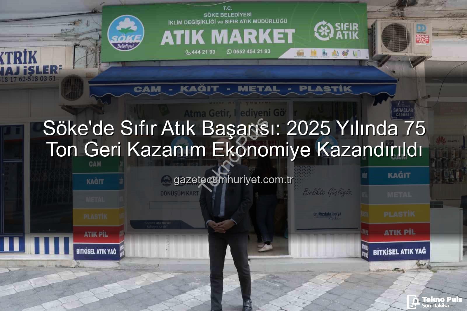 Söke geri kazanım - Söke'de Sıfır Atık Devrimi: 2025'te 75 Ton Geri Kazanımla Rekor Kırıldı!