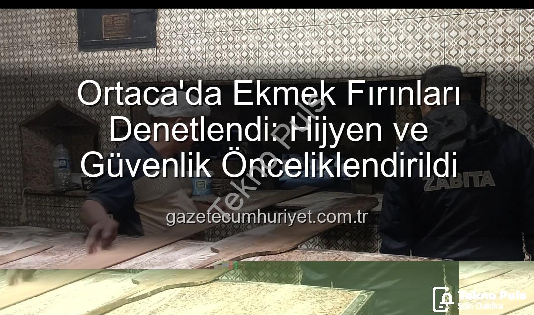 Ortaca fırın denetimi - Ortaca Fırınlarında Kapsamlı Denetim: Hijyen ve Güvenlik Standartları Mercek Altında
