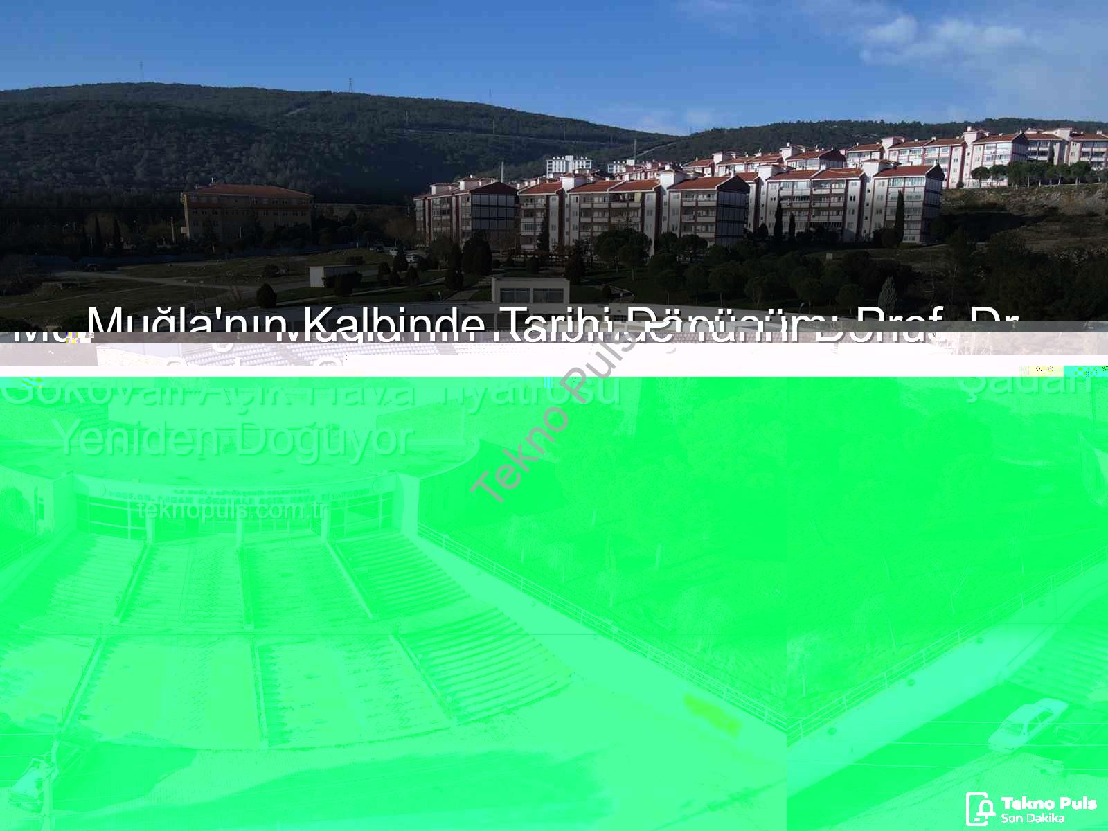 Şadan Gökovalı Açık Hava Tiyatrosu - Muğla'nın Kalbinde Tarihi Dönüşüm: Prof. Dr. Şadan Gökovalı Açık Hava Tiyatrosu Yeniden Doğuyor